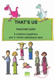 That´s us - Pracovný zošit k učebnici angličtiny pre 3. ročník základných škôl