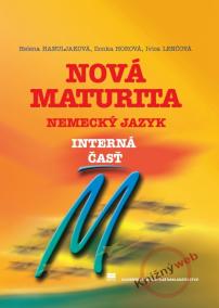 Nová maturita Nemecký jazyk - interná časť - 2.vydanie