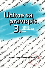 Učíme sa pravopis 3.ročník základných škôl - 8. prepracované vydanie