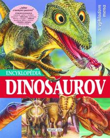 Encyklopédia dinosaurov s výkladom mena - 2. vydanie