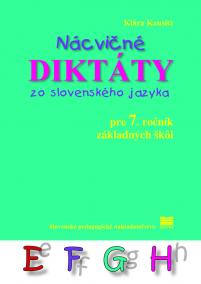 Nácvičné diktáty zo slovenského jazyka pre 7. ročník ZŠ