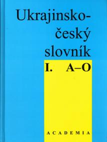 Ukrajinsko-český slovník I. (A-O)