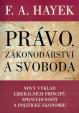 Právo, zákonodárství a svoboda