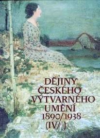 Dějiny českého výtvarného umění IV (1+2)