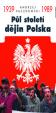 Půl století dějin Polska