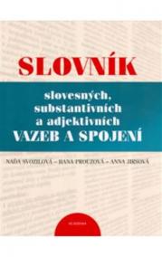 Slovník slovesných, substantivních a adjektivních vazeb a spojení