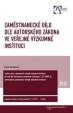 Zaměstnanecké dílo dle autorského zákona ve veřejné výzkumné instituci