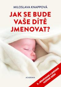 Jak se bude vaše dítě jmenovat? - 6.vydání