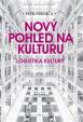 Nový pohled na kulturu. Logistika kultury.