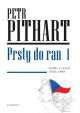 Prsty do ran I. - Výběr z textů z let 1960-1989