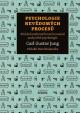 Psychologie nevědomých procesů - Přehled moderních teorií a metod analytické psychologie