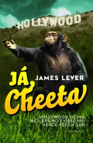 Já, Cheeta - Hollywood očima nejlepšího zvířecího herce všech dob