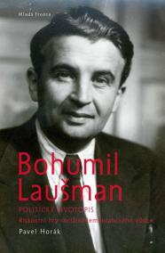 Bohumil Laušman – politický životopis