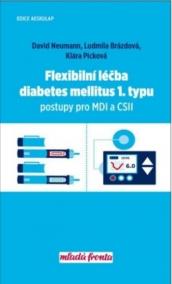 Flexibilní léčba diabetes mellitus 1. typu - Postupy pro MDI a CSII