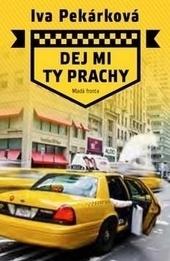 Dej mi ty prachy