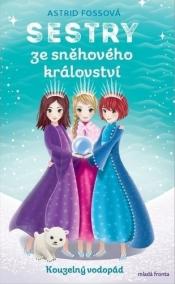 Sestry ze sněhového království 4 - Kouze