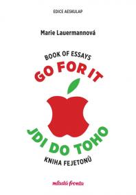 Go for it / Jdi do toho - Book of Essays