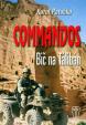 Commandos - Bič na Tálibán