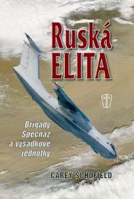 Ruská elita - Brigády Specnaz a výsadkové jednotky