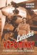 Letecké vzpomínky – Tři příběhy mužů, kteří zasvětili své životy letectví