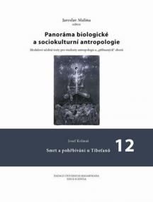 Panoráma biologické a sociokulturní antropologie: 12 Smrt a pohřbívání u Tibeťanů