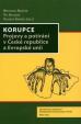 Korupce: Projevy a potírání v České republice a Evropské unii