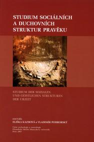 Studium sociálních a duchovních struktur v pravěku