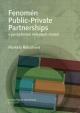 Fenomén Public-private Partnerships a poskytování veřejných služeb