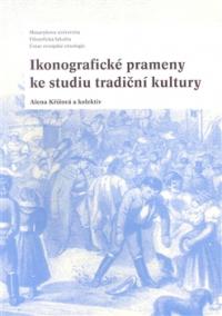 Ikonografické prameny ke studiu tradiční kultury