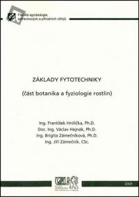 Základy fytotechniky (část botanika fyziologie rostlin)