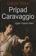 Prípad Caravaggio (Agent Gabriel Allon)