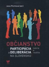 Občianstvo, participácia a deliberácia na Slovensku