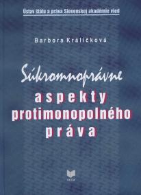 Súkromnoprávne aspekty protimonopolného práva