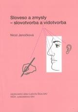 Sloveso a zmysly - slovotvorba a vidotvorba