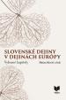 Slovenské dejiny v dejinách Európy