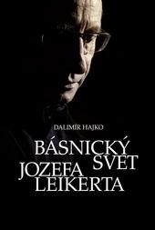 Básnický svet Jozefa Leikerta