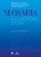 Slovakia a European Story