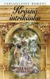 Krásná intrikánka -Versailleské romány 6