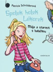 Spolek holek Lékorek 2: Mája a starosti s babičkou