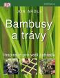 Bambusy a trávy - Inspirace pro vaši zahradu