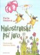 Malostranské psí jaro