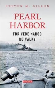 Pearl Harbor - FDR vede národ do války