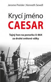 Krycí jméno Caesar: tajný hon na ponorku