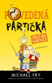 Povedená partička: Past na surovce