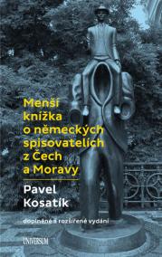 Menší knížka o německých spisovatelích z Čech a Moravy - 2.vydání