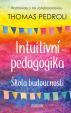 Intuitivní pedagogika: Rozhovory s Iris