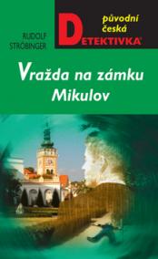 Vražda na zámku Mikulov