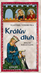 Králův dluh - Hříšní lidé Království českého