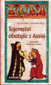 Tajemství abatyše z Assisi - Hříšní lidé