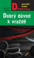 Dobrý důvod k vraždě